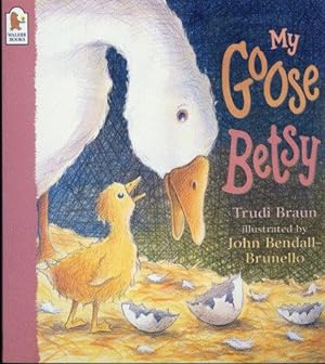 Bild des Verkufers fr My Goose Betsy zum Verkauf von WeBuyBooks