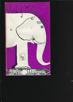 Seller image for A BOOK OF MILLIGANIMALS for sale by Chaucer Bookshop ABA ILAB