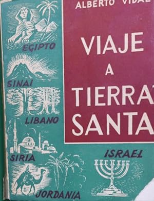 Imagen del vendedor de Viaje a tierra santa Egipto, Sinai, Lbano, Siria, Jordania, Israel a la venta por Librera Alonso Quijano