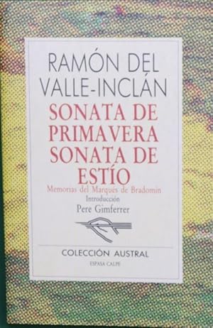 Bild des Verkufers fr Sonata de primavera Sonata de esto : memorias del Marqus de Bradomn zum Verkauf von Librera Alonso Quijano