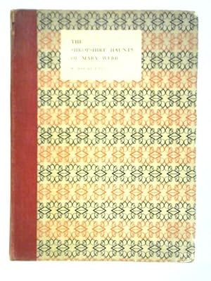 Imagen del vendedor de The Shropshire Haunts of Mary Webb a la venta por World of Rare Books