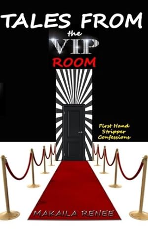 Imagen del vendedor de Tales From the VIP Room: First Hand Stripper Confessions a la venta por Redux Books