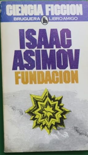 Imagen del vendedor de Fundación a la venta por Librería Alonso Quijano