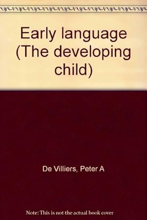 Imagen del vendedor de Early language (The developing child) a la venta por WeBuyBooks