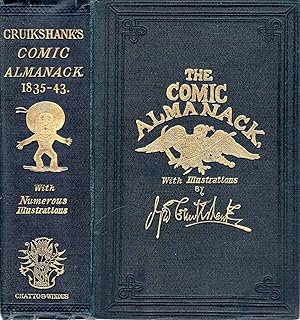 Seller image for The Comic Almanack an Ephemeris in Jest and Earnest, Containing Merry Tales, Humorous Poetry, Quips and Oddities: First Series, 1835-1843 and Second Series 1844-1853 for sale by Pendleburys - the bookshop in the hills
