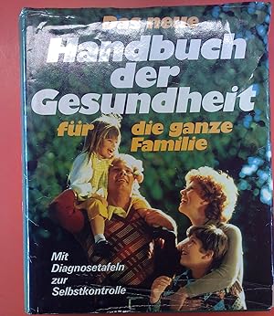 Imagen del vendedor de Das neue Handbuch der Gesundheit fr die ganze Familie a la venta por biblion2