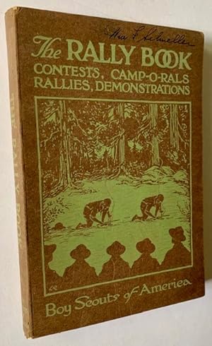 The Rally Book: Contests, Camp-O-Rals Rallies, Demonstrations