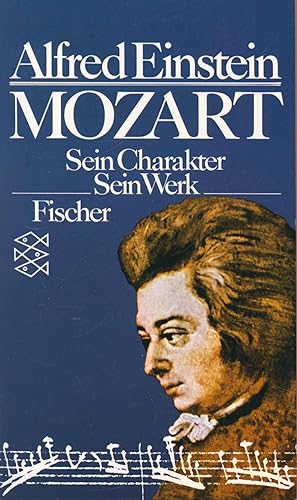 Bild des Verkufers fr Mozart: Sein Charakter - sein Werk zum Verkauf von Antiquariat Kastanienhof