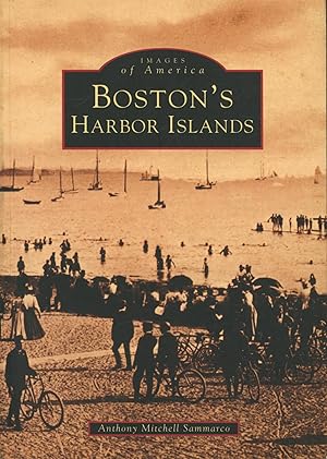 Bild des Verkufers fr Boston's Harbor Islands (Images of America) zum Verkauf von Antiquariat Kastanienhof