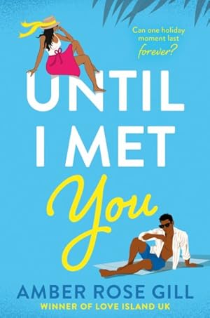 Seller image for Until I Met You for sale by GreatBookPrices