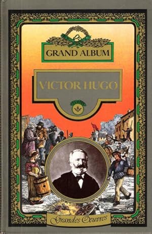 Image du vendeur pour Grand Album Victor Hugo mis en vente par Au vert paradis du livre