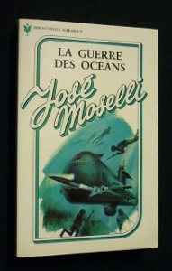 Imagen del vendedor de La Guerre des ocans (Bibliothque Marabout) a la venta por Ammareal