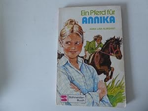 Seller image for Ein Pferd fr Annika. Schneider-Buch fr Lesealter ab 10 Jahren. TB for sale by Deichkieker Bcherkiste