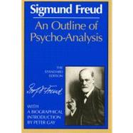 Seller image for An Outline of Psycho-Analysis (The Standard Edition) for sale by eCampus