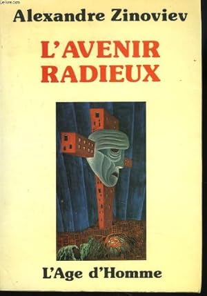 Seller image for L avenir radieux for sale by Ammareal