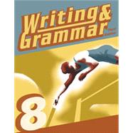 Image du vendeur pour Writing & Grammar 8 Student Worktext mis en vente par eCampus