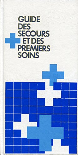 Seller image for Guide des secours et des premiers soins for sale by Ammareal