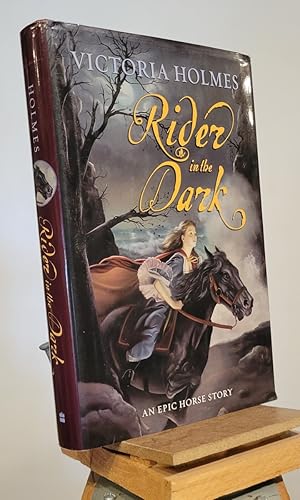 Imagen del vendedor de Rider in the Dark: An Epic Horse Story a la venta por Henniker Book Farm and Gifts