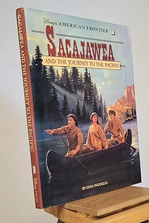 Seller image for Sacajawea and the Journey to the Pacific: A Historical Novel (Disney's American Frontier) for sale by Henniker Book Farm and Gifts
