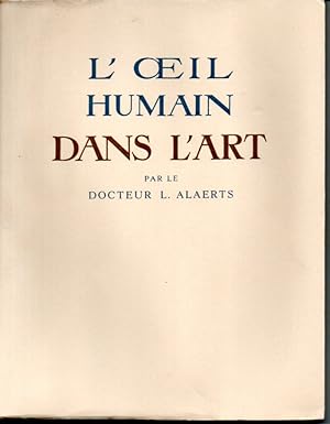 Seller image for L'oeil humain dans l'art. Etude de l'expression du regard dans quelques oeuvres classiques for sale by L'ivre d'Histoires