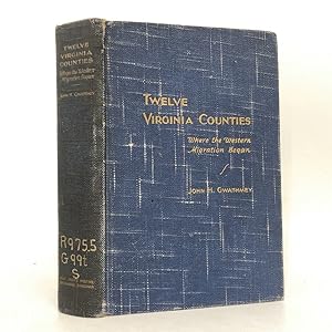 Bild des Verkufers fr Twelve Virginia Counties Where the Western Migration Began 1937 Ltd ed zum Verkauf von Queen City Books