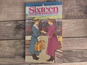 Seller image for Sixteen and Away from Home (Richardson, Arleta. Grandma's Attic Series.) for sale by Archives Books inc.