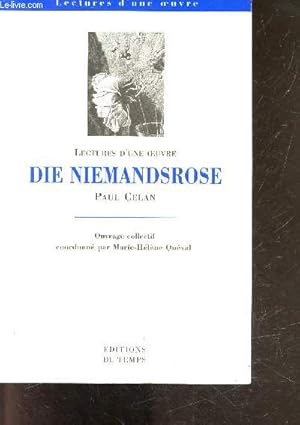 Bild des Verkufers fr Die Niemandsrose, Paul Celan - lectures d'une oeuvre zum Verkauf von Le-Livre