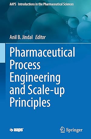 Bild des Verkufers fr Pharmaceutical Process Engineering and Scale-Up Principles zum Verkauf von moluna