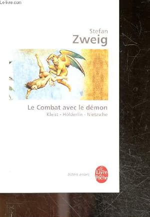 Image du vendeur pour Le Combat avec le dmon - Kleist, Hlderlin, Nietzsche mis en vente par Le-Livre