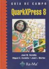 Seller image for Gua de campo de QuarkXPress 8 for sale by Agapea Libros