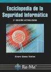 Enciclopedia de la seguridad informática. 2ª Ed. actualizada