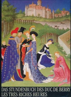 Bild des Verkufers fr Das Stundenbuch des Duc de Berry - Les Trs Riches Heures. Mit einer Einfhrung von Umberto Eco. Lizenzausgabe. zum Verkauf von ANTIQUARIAT ERDLEN