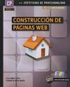 Construcción de páginas web. Certificados de profesionalidad. Confección y publicación de páginas...