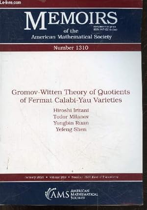 Immagine del venditore per Memoirs of the american mathematical society Number 1310 (first of 7 numbers) - january 2021 - volume 269 - Gromov-witten Theory of Quotients of Fermat Calabi-yau Varieties- global CY-B-model and quasi modular forms, global landau ginzburg B-model at . venduto da Le-Livre