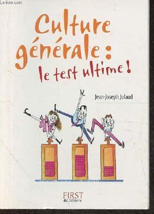 Imagen del vendedor de Culture gnrale: le test ultime! a la venta por Le-Livre