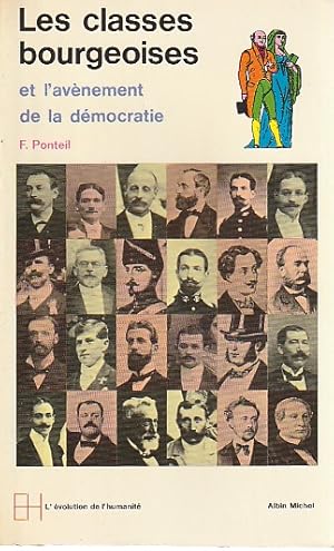 Bild des Verkufers fr Les classes bourgeoises et l'avnement de la dmocratie (1815-1914), zum Verkauf von L'Odeur du Book