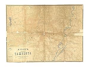 [CENTRAL ASIA UNDER RULE OF THE RUSSIAN EMPIRE] Plan goroda Tashkenta [i.e. Plan of City Tashkent]