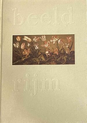 Seller image for Beeldrijm. Een keuze van Jan Eijkelboom uit de collecties van het Dordrechts Museum & Simon van Gijn - museum aan huis en uit particulier bezit for sale by Antiquariaat Schot