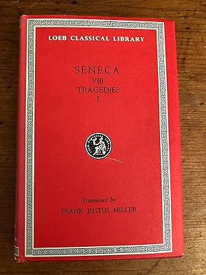 Bild des Verkufers fr Seneca VIII Tragedies I: Hercules Furens; Troades; Medea; Hippolytus; Oedipus (Loeb Classical Library) zum Verkauf von Cream Petal Goods