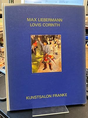 Bild des Verkufers fr Max Liebermann - Lovis Corinth. [Katalog der Ausstellung vom 26.8. bis 6.10.1990 im Kunstsalon Franke in Baden-Baden]. Bearbeitet von Hans-Jrgen Imiela. zum Verkauf von Altstadt-Antiquariat Nowicki-Hecht UG