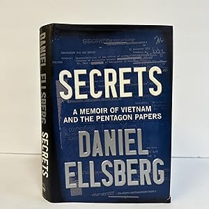SECRETS - A MEMOIR OF VIETNAM AND THE PENTAGON PAPERS [Inscribed by Ellsberg to Thomas Hughes]
