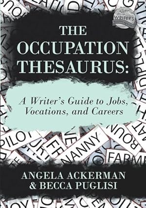 Bild des Verkufers fr The Occupation Thesaurus: A Writer\ s Guide to Jobs, Vocations, and Careers zum Verkauf von moluna