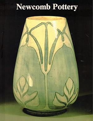 Newcomb Pottery: An Enterprise For Southern Women, 1895-1940