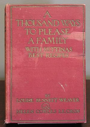 Seller image for A Thousand Ways to Please a Family With Bettina's Best Recipes for sale by Spellbinder Books