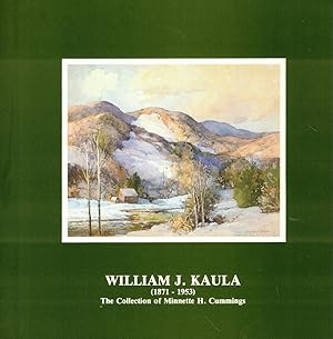 Immagine del venditore per William J. Kaula (1871-1953): The Collection of Minnette H. Cummings venduto da Kenneth Mallory Bookseller ABAA