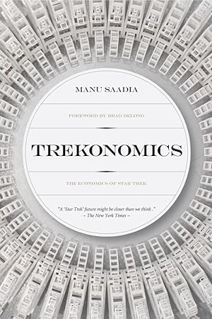 Imagen del vendedor de Trekonomics: The Economics of Star Trek a la venta por moluna