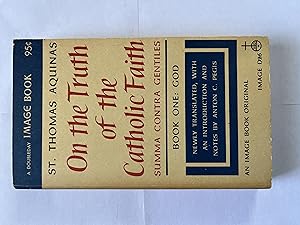 Imagen del vendedor de On the Truth of the Catholic Faith: Summa Contra Gentiles (Book One: God) a la venta por St. Michael's Museum