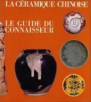 Imagen del vendedor de Cramique Chinoise : Le Guide du Connaisseur a la venta por BOOKSELLER  -  ERIK TONEN  BOOKS