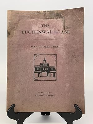 AN INFORMATION BOOKLET ON THE BUCHENWALD CONCENTRATION CAMP CASE, THE UNITED STATES OF AMERICA V....
