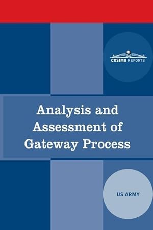Bild des Verkufers fr Analysis and Assessment of Gateway Process zum Verkauf von moluna